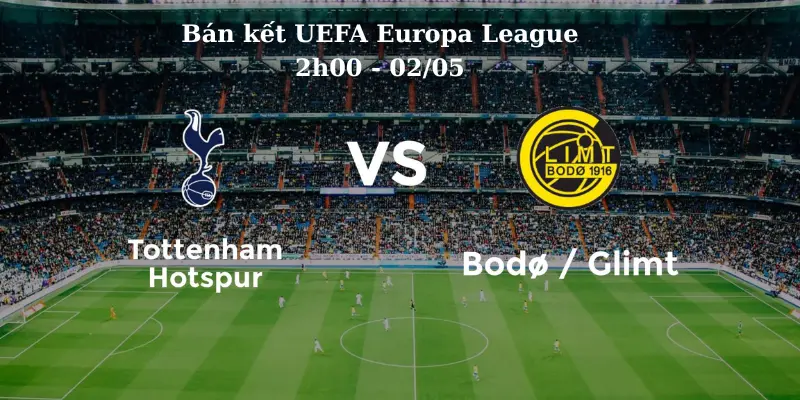 Tottenham vs Bodo Glimt